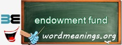 WordMeaning blackboard for endowment fund